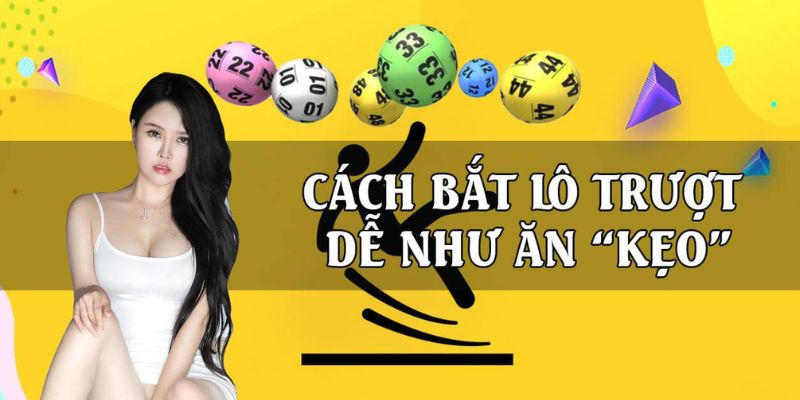 Kinh nghiệm chơi lô trượt 